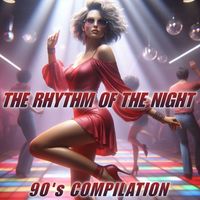 Disco Fever - The Rhythm Of The Night 90's Compilation
