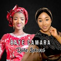 Baye Camara - Djita Lakaré