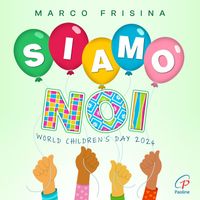Marco Frisina - Siamo noi (World Children's Day 2024)