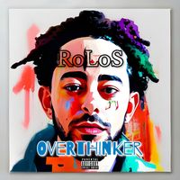 RoLoS - Overthinker (Explicit)