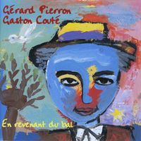 Gérard Pierron - En revenant du bal