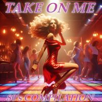 Disco Fever - Take On me 80's Compilation