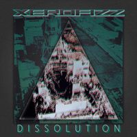 Xerofizz - Dissolution