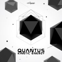 Quantus - Kinetic Energy