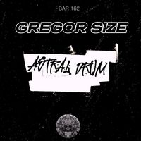 Gregor Size - Astral Drum