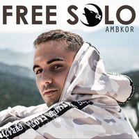 AMBKOR - Free Solo (Explicit)