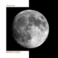 Moon Of Mars - afterparty
