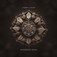 Tommy Loude - Wandering Heart