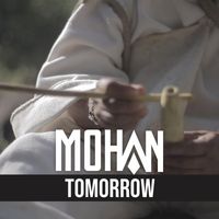 Mohan - Tomorrow