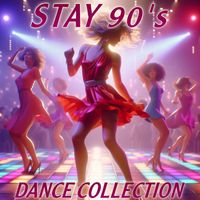 Disco Fever - Stay 90's Dance Collection