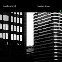 Jonathan Smith - Turning Around