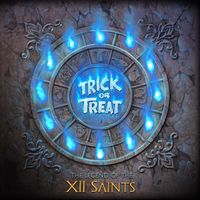 Trick or Treat - The Legend of the XII Saints (Explicit)