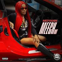 Moyann - Meech Out (Explicit)