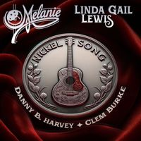 Melanie & LINDA GAIL LEWIS - Nickel Song