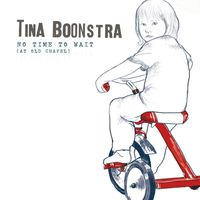 Tina Boonstra - No time to wait (at Old Chapel)