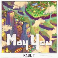 Paul T - May You (Extended)