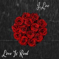 J.Lee - Love Is Real