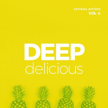 Various Artists - Deep Delicious, Vol. 4 (Explicit)