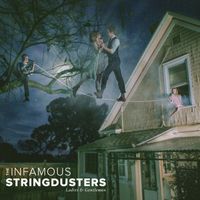 The Infamous Stringdusters - Ladies & Gentleman
