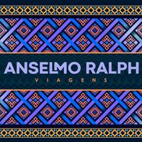 Anselmo Ralph - Viagens