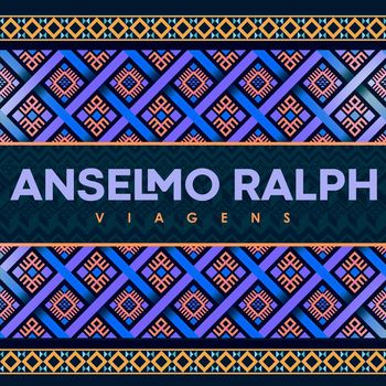Anselmo Ralph - Viagens