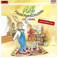 Rolf Zuckowski und seine Freunde - Rolfs Hasengeschichte - Die Lieder (Instrumentals)