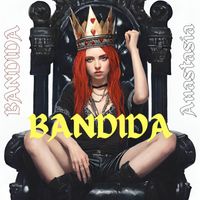 Anastasia - Bandida