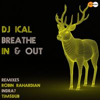 DJ Ical - Breathe In & Out