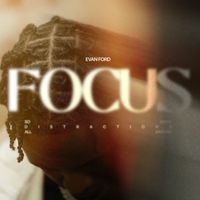 Evan Ford - Focus