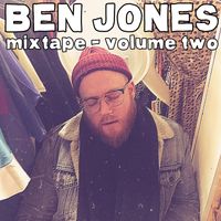 Ben Jones - mixtape - volume two