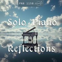 Plan 8 - Solo Piano Reflections: Beautiful, Gentle, Expressive