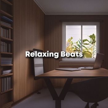 House Music - Relaxing Beats