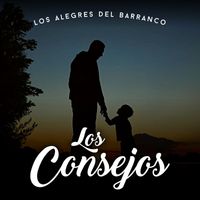 Los Alegres Del Barranco - Los Consejos