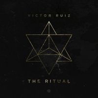 Victor Ruiz - The Ritual