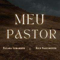 Nayara Yamamoto - Meu Pastor