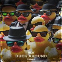 NLW - Duck Around