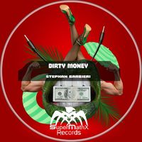 Stephan Barbieri - Dirty Money