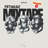 Koryas - Fetakaz Mixtape, Vol. 1 (Explicit)