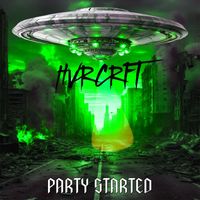 HVRCRFT - Party Started