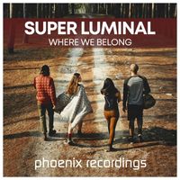 Super Luminal - Where We Belong