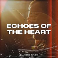 Diamond_Tunes - Echoes of the Heart