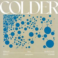 Sepalot & Temple Haze - colder
