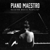Reading Music Playlist - Piano Maestro