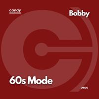 Bobby - 60S Mode