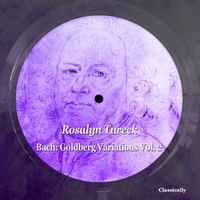 Rosalyn Tureck - Bach: Goldberg Variations, Vol. 2