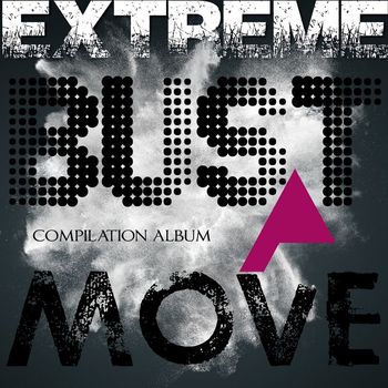 Various Artists - Extreme - Bust a move