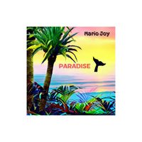 Mario Joy - Paradise