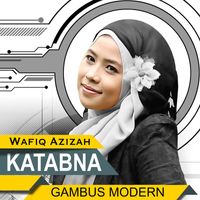 Wafiq Azizah - Katabna Gambus Modern