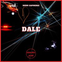 Dudu Capoeira - Dale