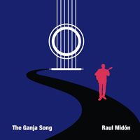 Raul Midón - The Ganja Song (Explicit)